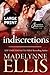 Indiscretions: A Regency Romance (Large Print) (Scandalous Seductions (Large Print))