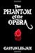 The Phantom of the Opera