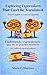 Exploring Expressions That Can’t Be Translated : From English to Natural Spanish (Spanish Edition)