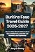 Burkina Faso Travel Guide 2...
