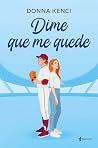 Dime que me quede