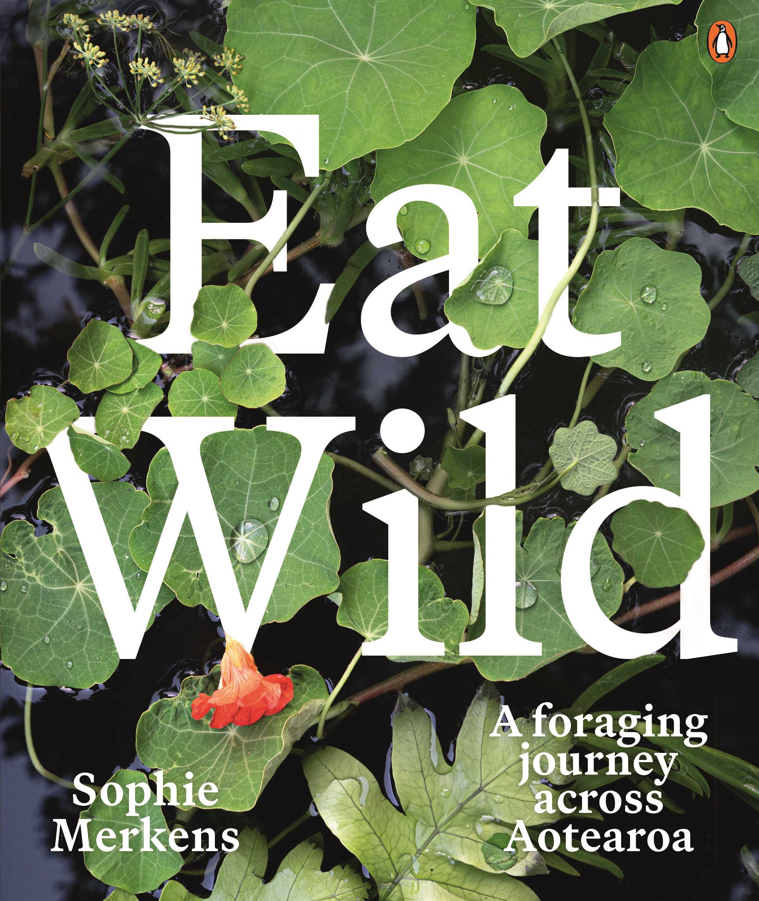 Eat Wild: A Foraging Journey across Aotearoa