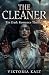 THE CLEANER: Ein Dark Mafia Romance Thriller (Er beseitigt jede Spur. Außer sie.) (German Edition)