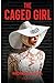 The Caged Girl (The Favorite Girl Series 2) (German Edition)