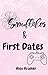 Snowflakes and First Dates