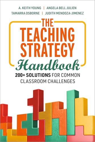 The Teaching Strategy Handbook: 200+ Solutions for Common Classroom Challenges (Paperback)
