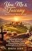 You, Me & Tuscany - The Ult...