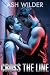 Cross the Line: A Dark Forb...