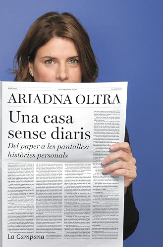 Una casa sense diaris: Del paper a les pantalles: històries personals (Kindle Edition)