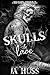 Skulls and Lace by JA Huss