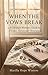 When the Vows Break: A Chri...