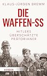Die Waffen-SS: Hi...