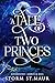 A Tale of Two Princes: Soulbound: Jaeros & Kayl