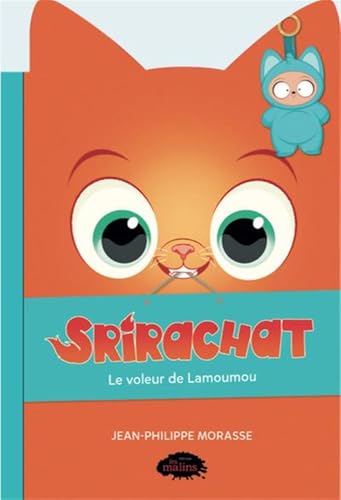 Le voleur de Lamoumou (Srirachat, #1)
