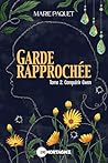 Garde rapprochée ...