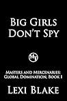 Big Girls Don’t Spy