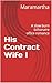 His Contract Wife I: A slow...