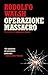 Operazione Massacro (collez...