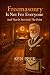 Freemasonry Is Not For Everyone by Ken Peck