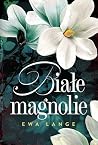 Białe magnolie (Czarne orchidee, #2)