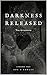 Darkness Released by Zoe Conley