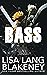 Bass by Lisa Lang Blakeney