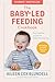 The Baby Led Feeding Cookbook