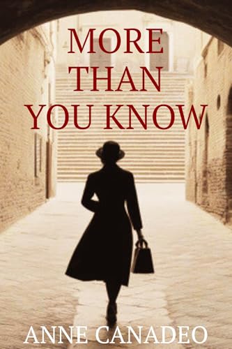 More Than You Know: A Suspenseful Historical Mystery Set in New York City, 1947 (Kindle Edition)