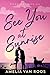 See You at Sunrise (Rose Bay Series Book 1)