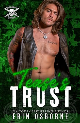 Tease's Trust (Dirty Slayers MC Book 5)