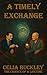 A Timely Exchange: The Chan...