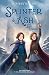 Splinter & Ash #3: The Lost...