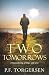 Two Tomorrows: A Heartwarming Later-in-Life Romance Set in a Cozy Irish Village