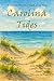 Carolina Tides: A Story a D...