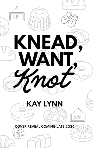 Knead, Want, Knot (Angel City Omegas Book 2)