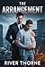 The Arrangement by River Thorne