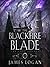 The Blackfire Blade (The Last Legacy, #2)
