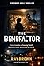 The Benefactor by Ray Brown