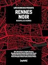 Rennes Noir
