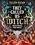 They Called Us Witch by Ellen Ryan