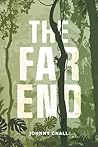 The Far End by Johnny Gnall