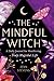 The Mindful Witch: A Daily ...