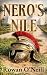 Nero's Nile by Rowan O'Neill