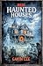 Real Haunted Houses