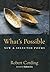 What's Possible: New & Sele...
