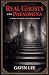 Real Ghosts And Phenomena