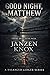 Good Night, Matthew by Janzen Knox