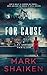 For Cause (3J Legal Thriller)