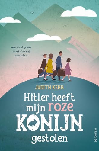 Hitler heeft mijn roze konijn gestolen (Dutch Edition)