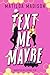 Text Me Maybe (Manchester Bees Football Club Book 1)